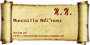 Muncsilla Nónusz névjegykártya